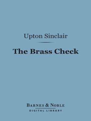 cover image of The Brass Check (Barnes & Noble Digital Library)